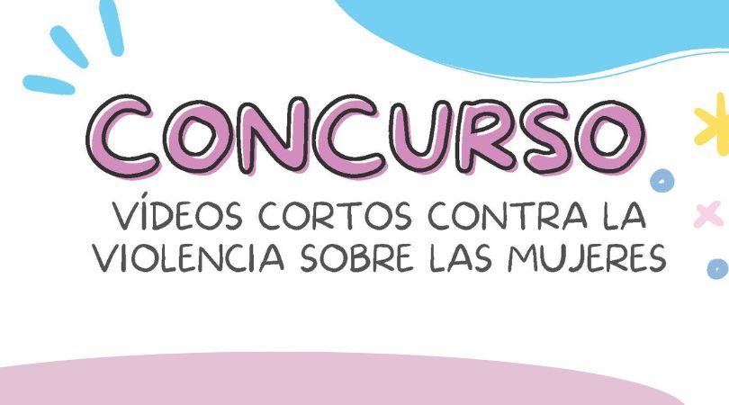 I Concurso de vídeos cortos contra la violencia sobre las mujeres