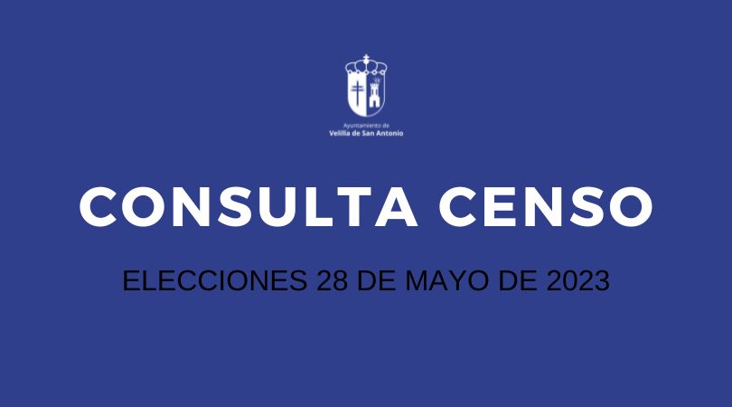 Consulta Censo Electoral Elecciones 28 de mayo 2023