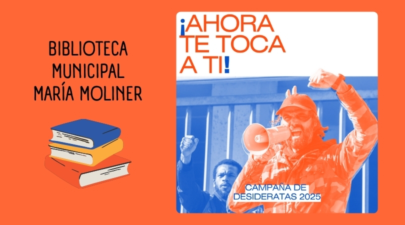 Campaña Desideratas Biblioteca Municipal María Moliner