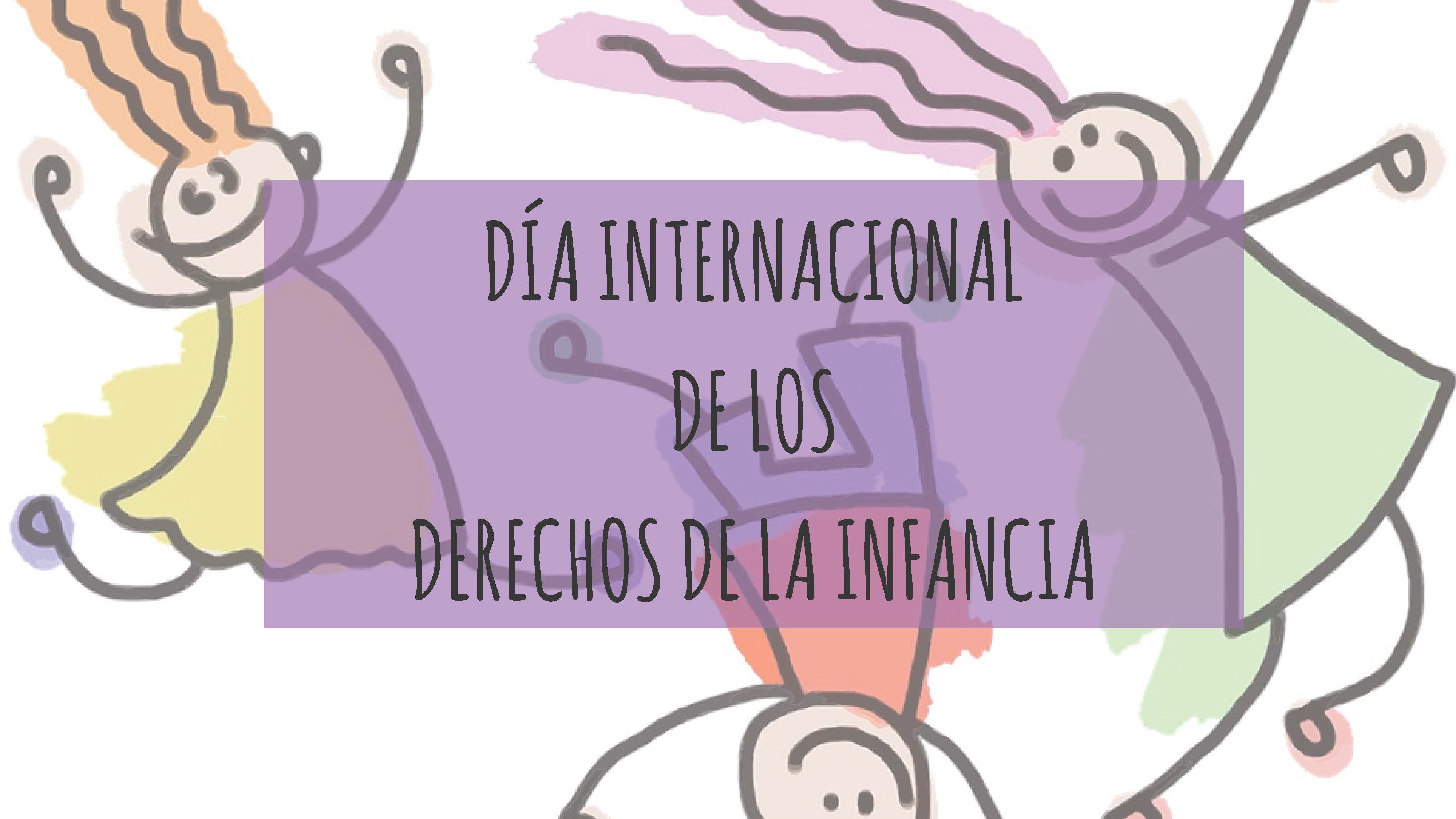 Hoy 20 de noviembre se celebra el Día Internacional de los Derechos de la Infancia