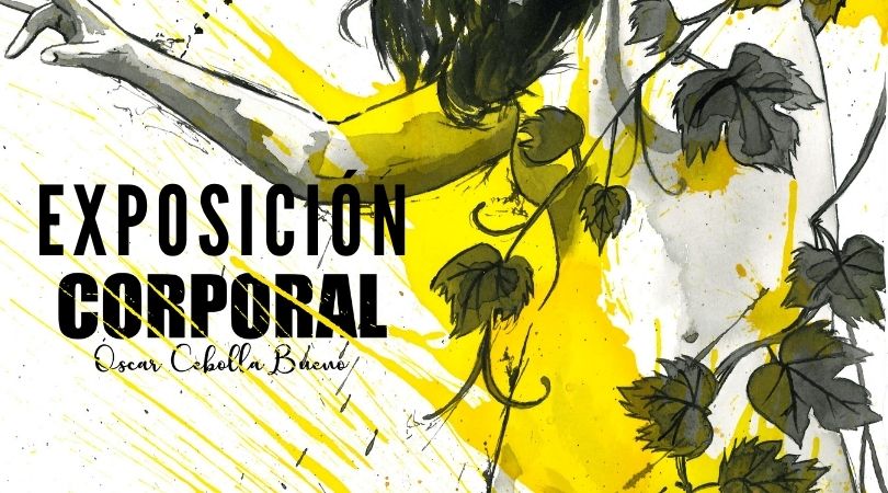 Del 13 al 20 de mayo, en la sala Adolfo Suárez, exposición “Corporal” de Óscar Cebolla