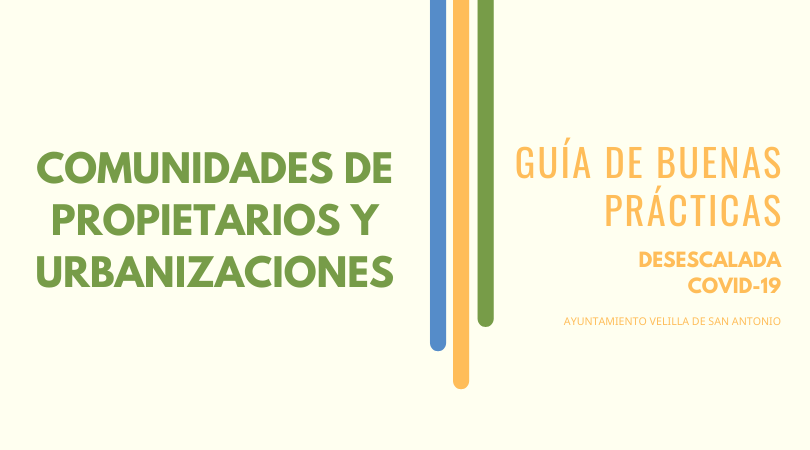 Buenas prácticas en las urbanizaciones y comunidades de propietarios desescalada COVID-19