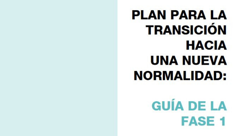 Plan para la transición a una nueva normalidad – Guía FASE 1