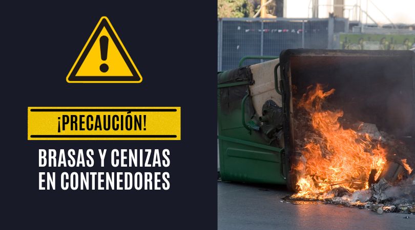 Precaución al depositar las brasas y cenizas en los contenedores