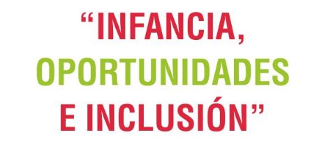 Jornada "Infancia, oportunidades e inclusión"