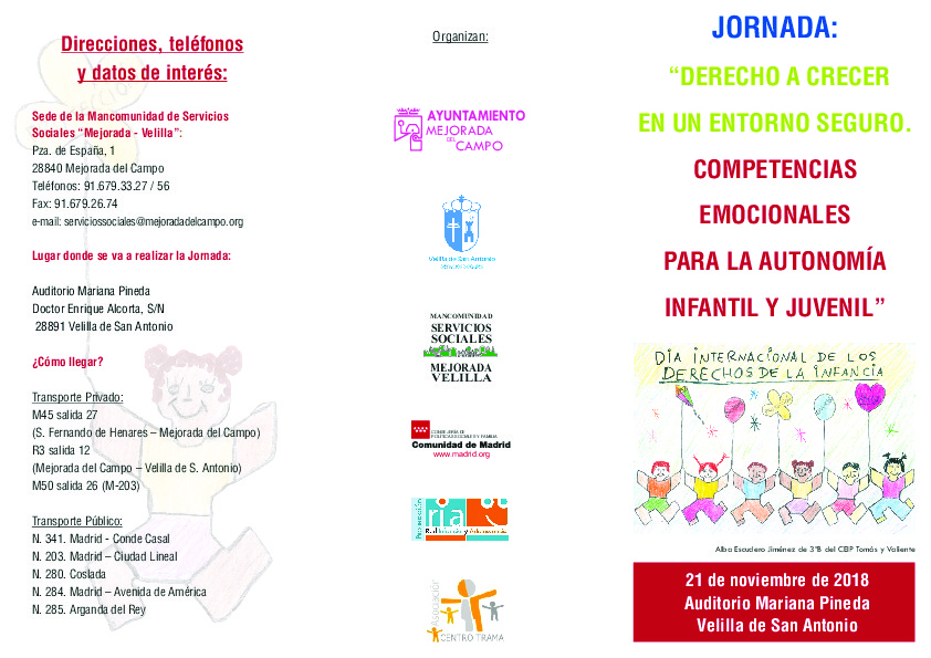Jornada “Derecho a crecer en un entorno seguro. Competencias emocionales para la autonomía infantil y juvenil”. Jornada “Derecho a crecer en un entorno seguro. Competencias emocionales para la autonomía infantil y juvenil”.