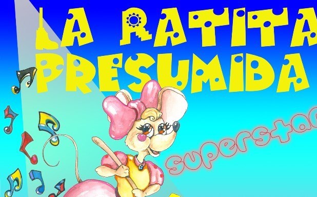 La Ratita Presumida Superstar