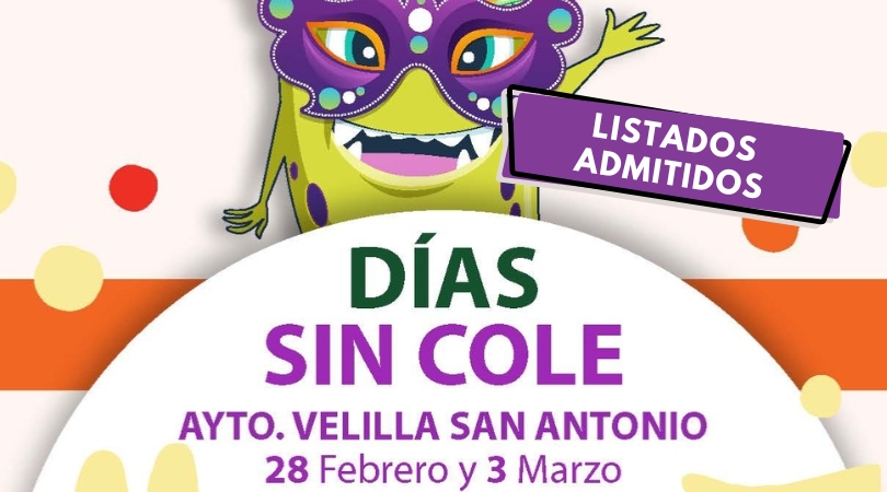 Listado de admitidos Días sin cole 28 de febrero y 3 de marzo
