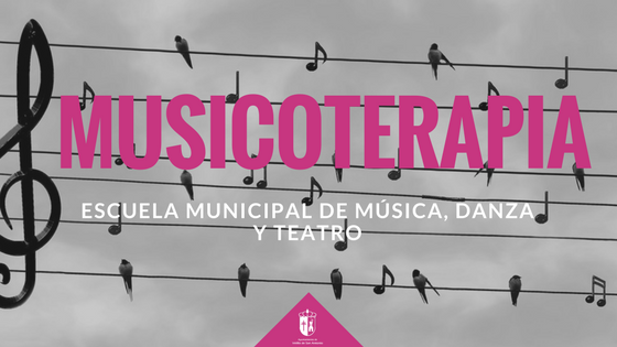 Musicoterapia en la Escuela de Música, Danza y Teatro Municipal