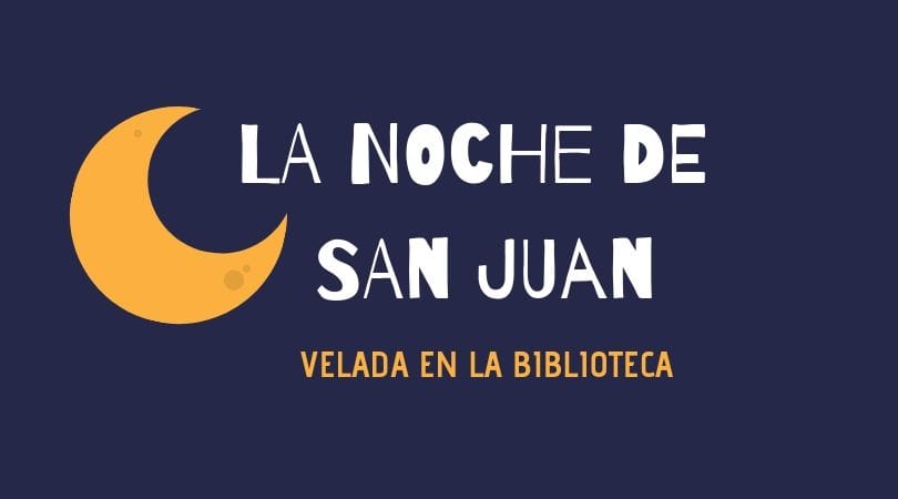 Noche de San Juan (velada en la biblioteca) Noche de San Juan (velada en la biblioteca)