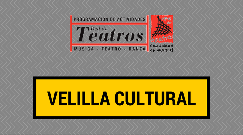 Programación de la Red de Teatros de la Comunidad de Madrid en Velilla