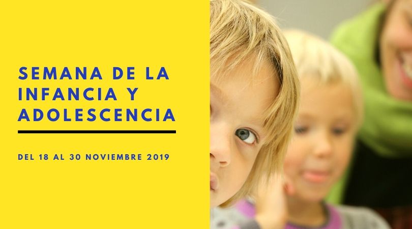 Del 18 al 30 de noviembre, Semana de la Infancia y Adolescencia