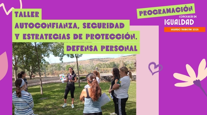 Taller Autoconfianza, Seguridad y Estrategias de Protección. Defensa Personal