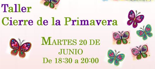 Taller "Cierre de la primavera"