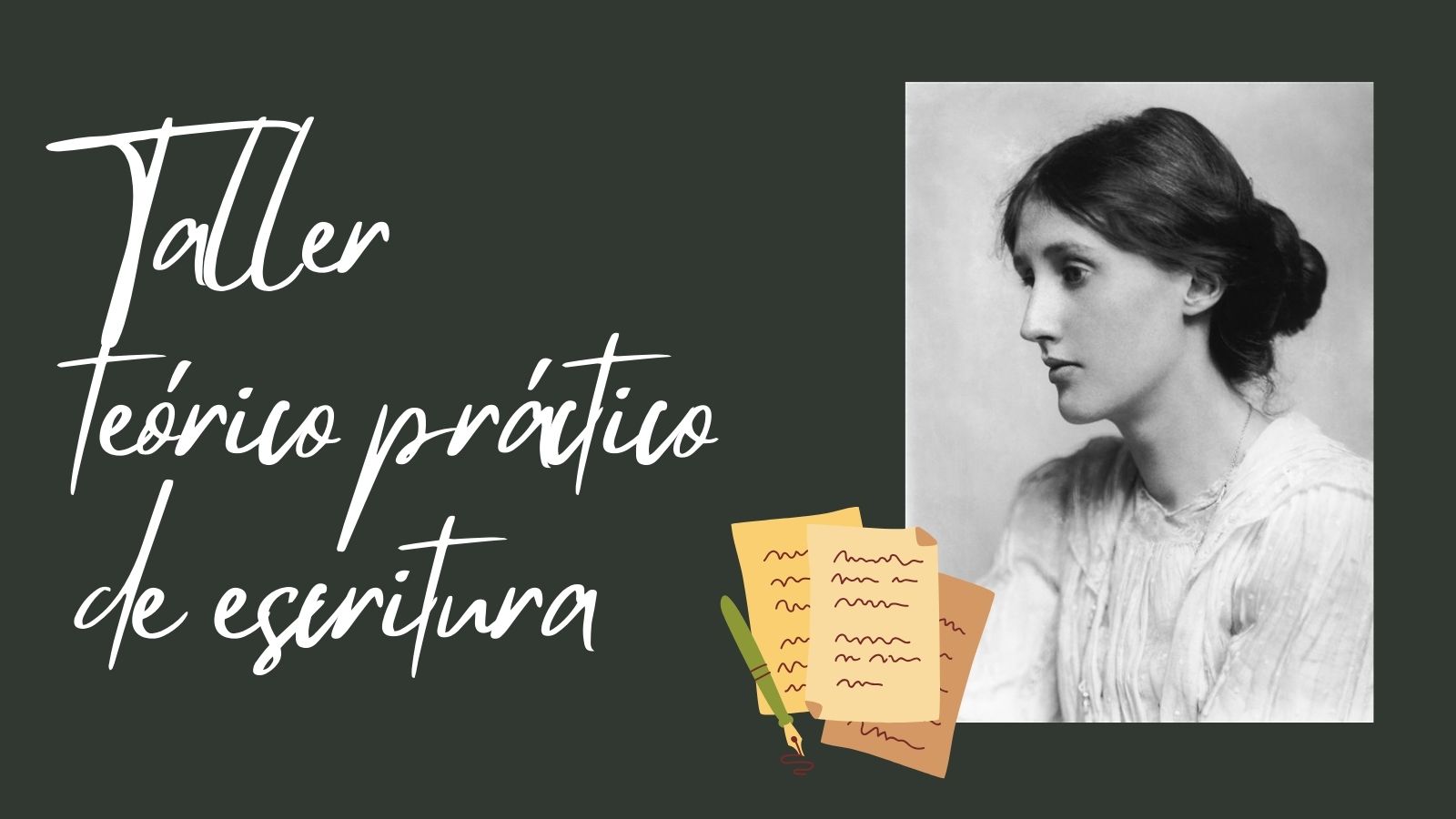 Taller Teórico Práctico de Escritura "A través de Orlando: identidad, biografía y Virginia Woolf" Taller Teórico Práctico de Escritura "A través de Orlando: identidad, biografía y Virginia Woolf"