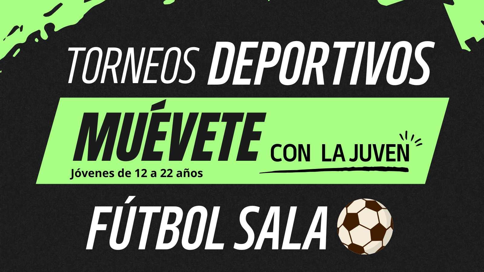 Torneo Fútbol Sala - Espacio Joven