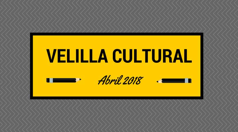 Programación Velilla Cultural Abril 2018