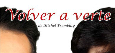Teatro "Volver a verte" Teatro "Volver a verte"